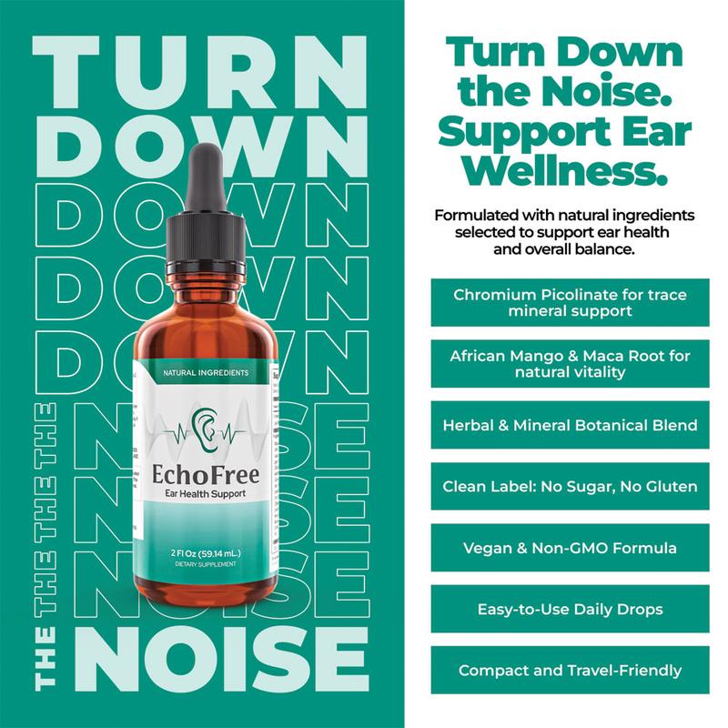 EchoFree – 100% Natural – 20-in-1 Liquid Formula for Ear Wellness – With Chromium Picolinate, Ginkgo Biloba & GABA – Sugar-Free, Vegan, Non-GMO – Daily Support for Quiet Focus & Clarity – 2 Droppers/Day - Image 2